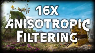 Fixed 16x Anisotropic Filtering (FCND)