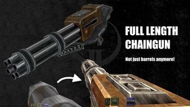 Full Length Chaingun