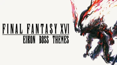 Final Fantasy XVI Eikon Themes