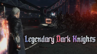 Outdated Legendary Dark Knights At Devil May Cry 5 Nexus Mods And Community