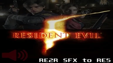 Resident Evil 2 Remake SFX to RE5