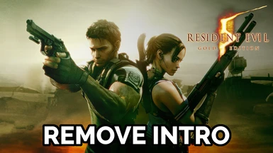 Resident Evil 5 - Remove Intro