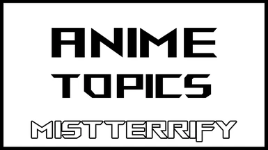 Anime Topics