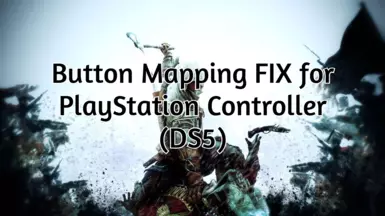 Button Mapping Fix for PlayStation Controllers (DS5)