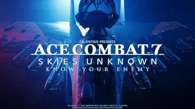 (DEPRECATED) Ace Combat 7 - Know Your Enemy