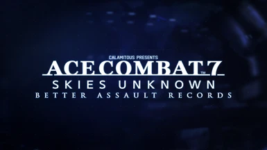 Ace Combat 7 - Better Assault Records