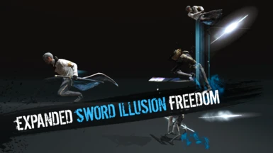 Expanded Sword Illusion Freedom