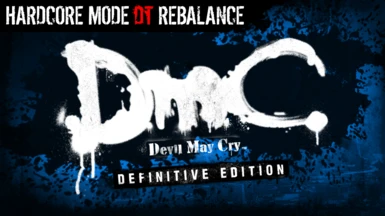 DmC DE Hardcore DT Rebalance