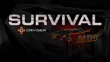 CRYGER's Survival Mod