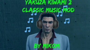 Yakuza Kiwami 2 Classic Music Restoration