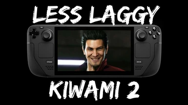 Less Laggy Kiwami 2