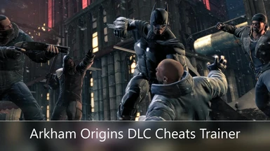 Arkham Origins DLC Cheats Trainer