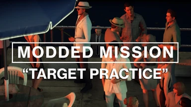 Mission - 'Target Practice'