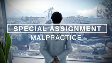 Special Assignment - Malpractice (Patient Zero)
