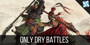 Only Dry Battles