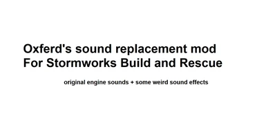 Oxferd's sound replacements for Stormworks