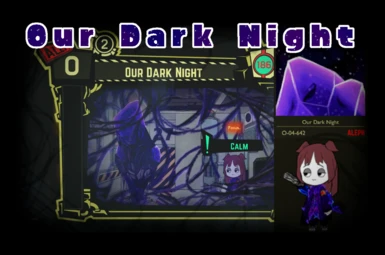 Our Dark Night abnormality mod