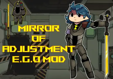 Mirror of Adjustment E.G.O Mod
