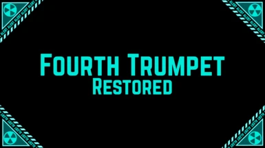 Fourth Trumpet Restoration