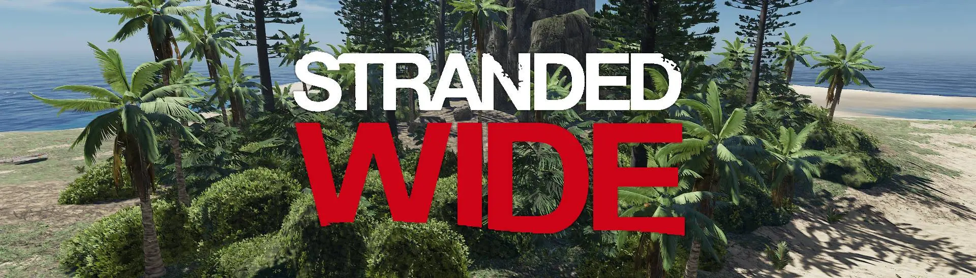 Stranded Wide - a larger world for Stranded Deep at Stranded Deep Nexus -  Mods and community