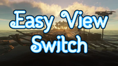 Easy View Switch