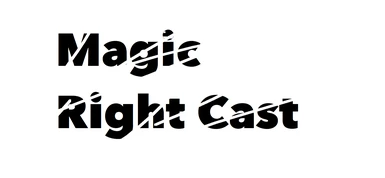 Magic Right Cast