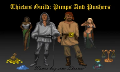 Thieves Guild Pimps And Pushers