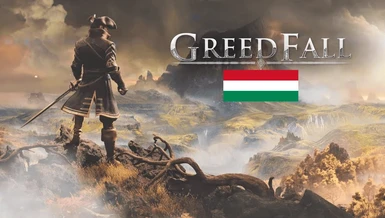 Greedfall Magyar Mod