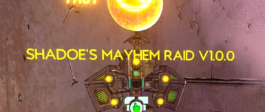 Shadoe's Mayhem Raid
