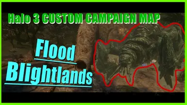 Flood Blightlands and two more custom levels
