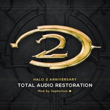 Halo 2 Anniversary - Total Audio Restoration