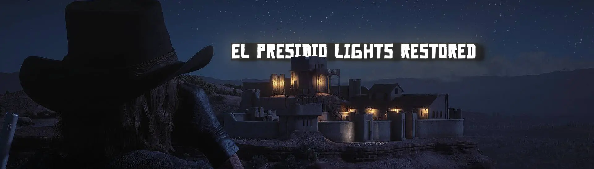 El Presidio Lighs Restored at Red Dead Redemption 2 Nexus - Mods and ...