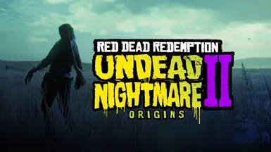 Undead Nightmare Ii Origins At Red Dead Redemption 2 Nexus Mods And Community