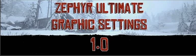 Zephyr Ultimate Graphics Settings