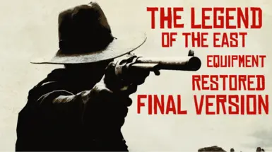 Legend Of The East Equipment Restored - Final Version