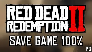 Red Dead Rdemption 2 Save Game 100 Complete PC