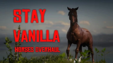 STAY VANILLA - Horses Overhaul