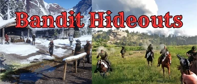Bandit Hideouts