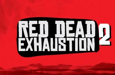 Red Dead Exhaustion 2.0