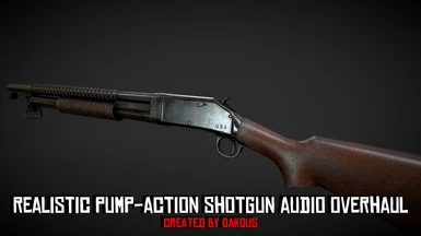 Realistic Pump Action Shotgun Audio Overhaul
