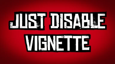 Just Disable Vignette