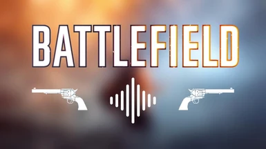 Battlefield Soundpack - Audio Overhaul (paused)