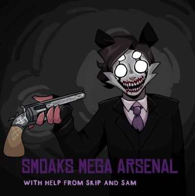 Smoak's Mega Arsenal