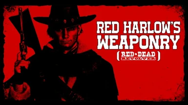 Red Harlow's Weaponry