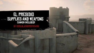 El Presidio Supplies And Weapons (YMAP Remake)
