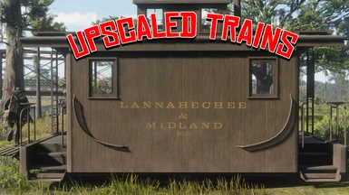 Upscaled Trains