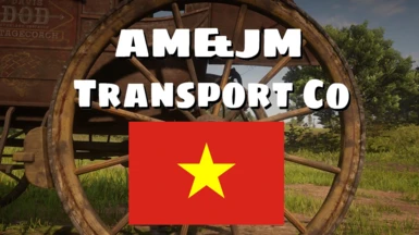AMJM Transport - VietNamese Translation