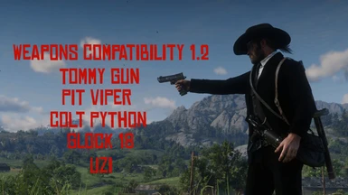 Weapons YMT Compatibility 1.2 - WHYEMS DLC - Tommy Gun - UZI - Colt Python - Glock 18 OR Pit Viper