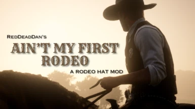 Ain't My First Rodeo- A Rodeo Hat Mod