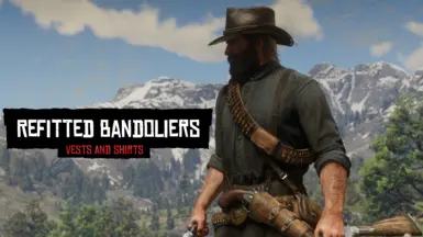 Refitted Bandoliers - Vests and Shirts